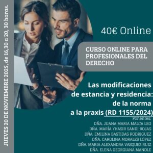 Las modificaciones de estancia y residencia: de la norma a la praxis (RD 1155/2024)